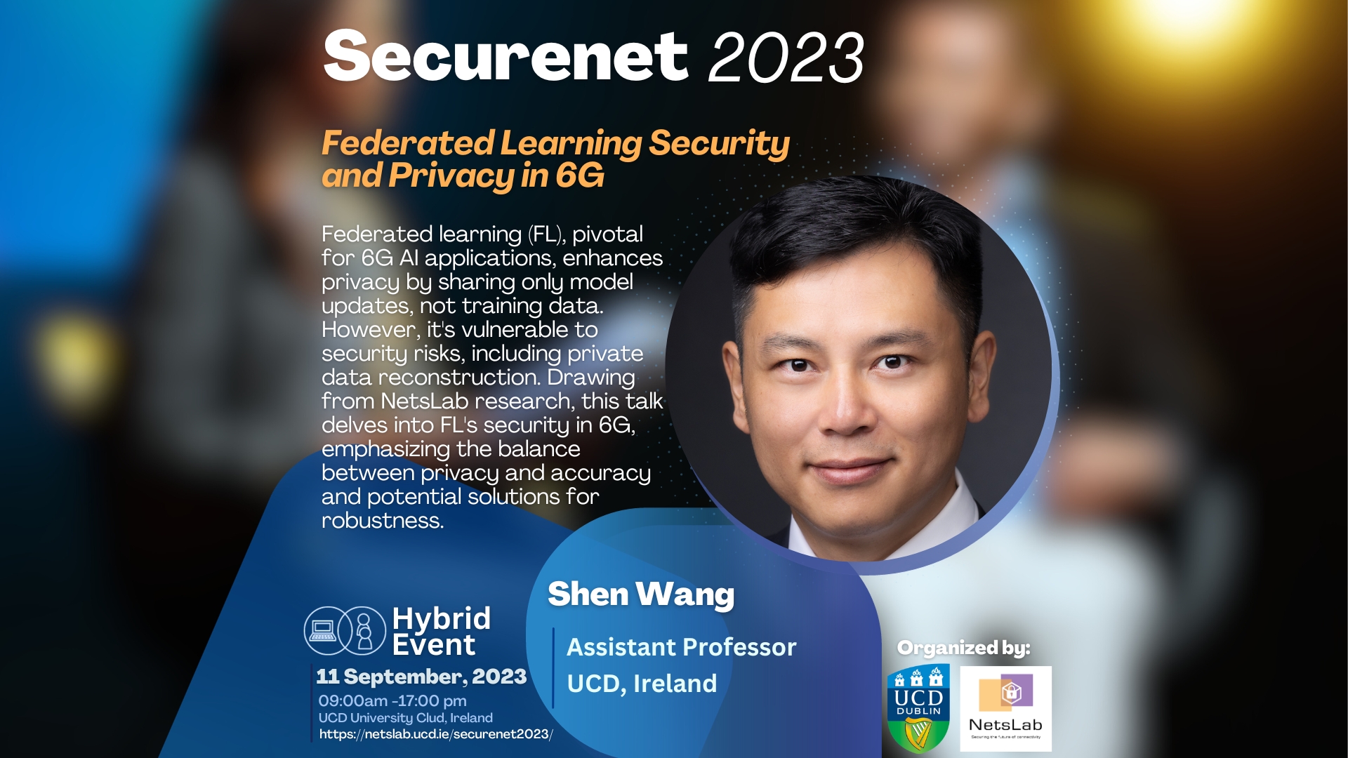 SECURENET 2023 - Federated Learning Security and Privacy in 6G - Shen Wang