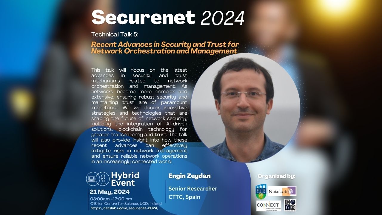  Advances in security and trust for network orchestration/management - Engin Zydan